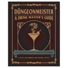 Adams Media Dungeonmeister: A Drink Master's Guide - Lost City Toys