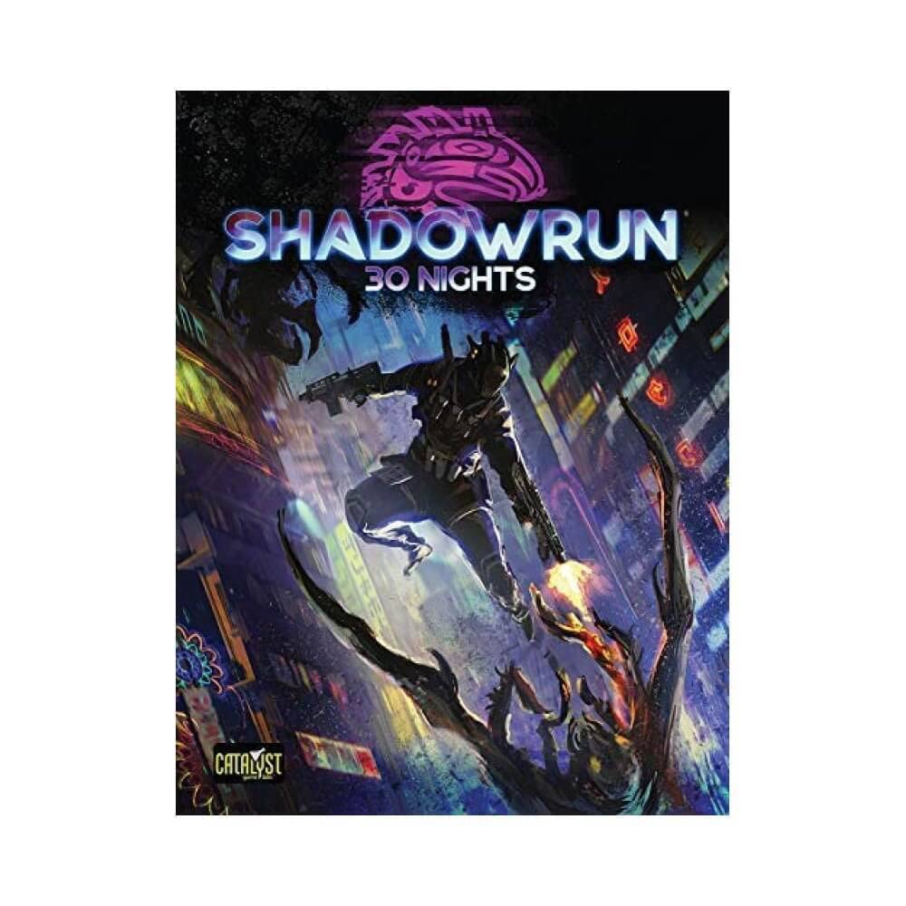 Catalyst Game Labs Shadowrun RPG: 6th Edition 30 Nights - Lost City Toys