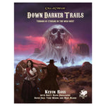 Chaosium Call of Cthulhu 7E: Down Darker Trails - Lost City Toys