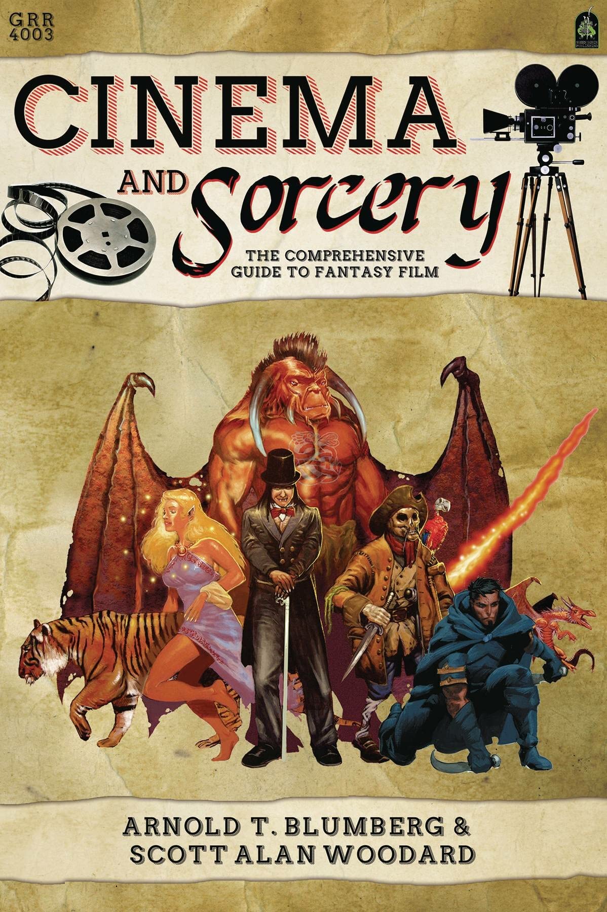 Cinema & Sorcery: The Comprehensive Guide to Fantasy Films - Lost City Toys