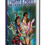 Coyote & Crow Coyote & Crow RPG - Lost City Toys
