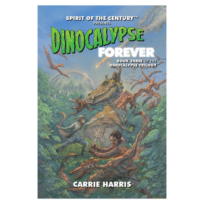 Evil Hat Productions Spirit of the Century: Dinocalypse Forever (Novel) - Lost City Toys