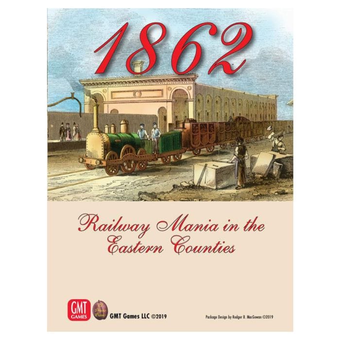 GMT Games 1862: Railway Mania in the Eastern Counties - Lost City Toys