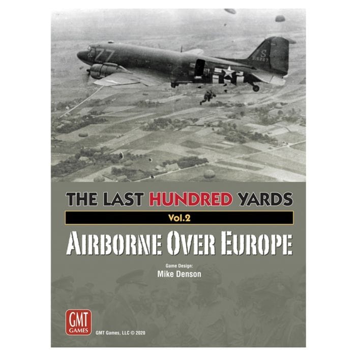 GMT Games Last Hundred Yards: Airborne Over Europe - Lost City Toys