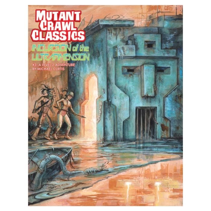 Goodman Games Mutant Crawl Classics: #3 Incursion of the Ultradimension - Lost City Toys