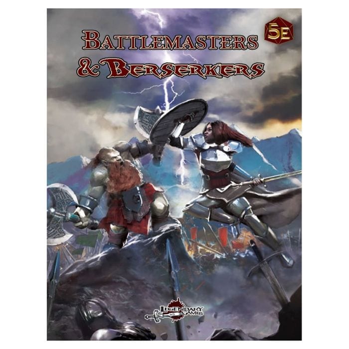 Legendary Games D&D 5E: Battlemasters & Berserkers - Lost City Toys