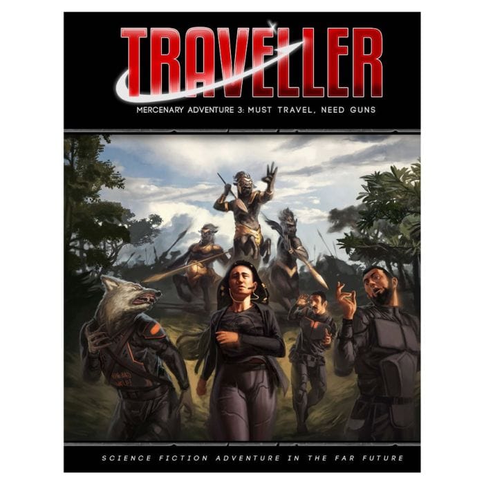 Mongoose Publishing Traveller: Mercenary Adventure 3: Must Travel, Need Guns - Lost City Toys