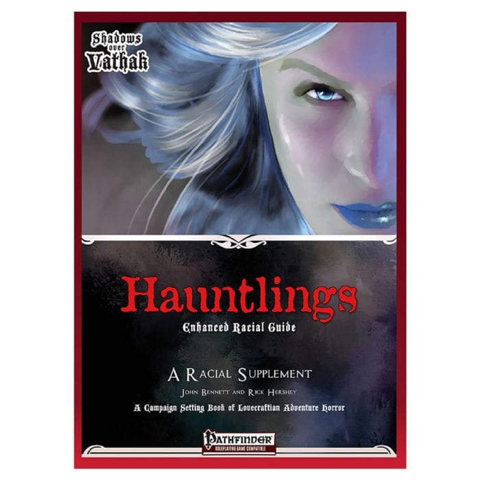 Pathfinder RPG: Shadows over Vathak: Hauntlings Enhanced Racial Guide - Lost City Toys