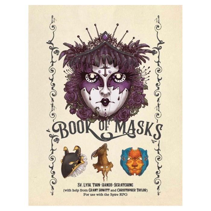 Rowan, Rook and Decard Role Playing Games Rowan, Rook and Decard Spire: The Book Of Masks