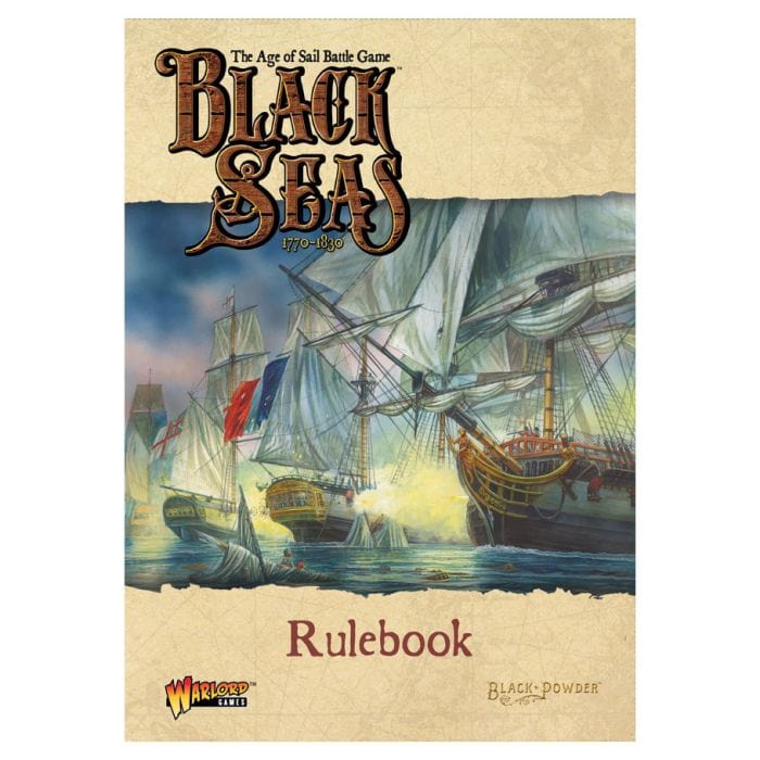 Warlord Games Black Seas: Black Seas Rulebook - Lost City Toys